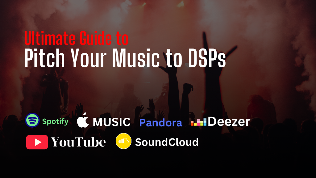 Ultimate Guide to Pitch Your Music to DSPs | Revision Music