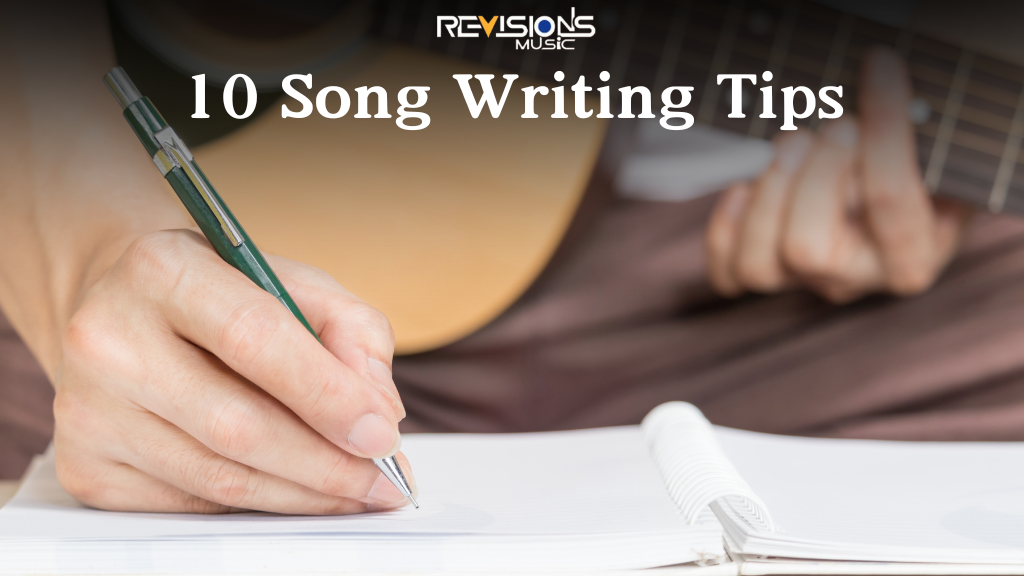 How to Write a Song in 2025:10 Tips to Write Your Best Song